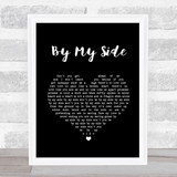 Ben Harper By My Side Black Heart Song Lyric Print