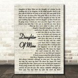 John McDermott Daughter Of Mine Song Lyric Vintage Script Quote Print