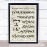 George Michael Spinning The Wheel Vintage Script Song Lyric Quote Print