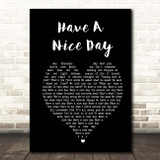 Stereophonics Have A Nice Day Black Heart Song Lyric Print
