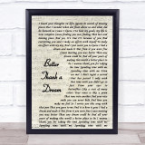 Better Than A Dream Vintage Script Song Lyric Print