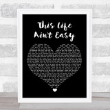 Stereophonics This Life Ain't Easy Black Heart Song Lyric Print