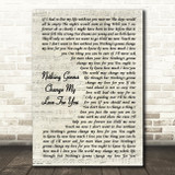 Glenn Mederios Nothing Gonna Change My Love For You Vintage Script Song Lyric Print