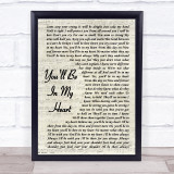 Phil Collins You'll Be In My Heart Vintage Script Song Lyric Print
