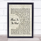 Blowin' In The Wind Bob Dylan Script Quote Song Lyric Print
