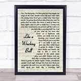 Eric Church Like A Wrecking Ball Song Lyric Vintage Script Quote Print