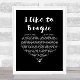 T Rex I Like to Boogie Black Heart Song Lyric Print