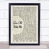 Sunny Sweeney Grow Old With Me Song Lyric Vintage Script Quote Print