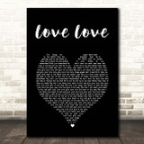 Take That Love Love Black Heart Song Lyric Print