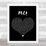 Taylor Swift ME Black Heart Song Lyric Print