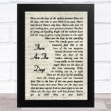 Van Morrison These Are The Days Vintage Script Song Lyric Music Art Print