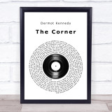 Dermot Kennedy The Corner Vinyl Record Song Lyric Print