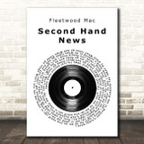 Fleetwood Mac Second Hand News Vinyl Record Song Lyric Print