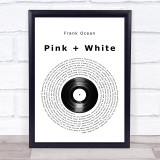 Frank Ocean Pink + White Vinyl Record Song Lyric Print