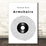 Andrew Bird Armchairs Vinyl Record Song Lyric Print
