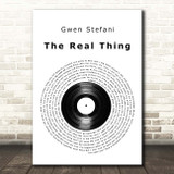 Gwen Stefani The Real Thing Vinyl Record Song Lyric Print