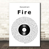Kasabian Fire Vinyl Record Song Lyric Print