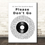 KC And The Sunshine Band Please Don't Go Vinyl Record Song Lyric Print