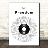Kygo Freedom Vinyl Record Song Lyric Print