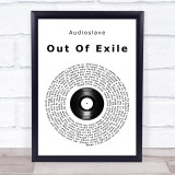 Audioslave Out Of Exile Vinyl Record Song Lyric Print