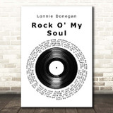 Lonnie Donegan Rock O' My Soul Vinyl Record Song Lyric Print