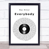 Mac Miller Everybody Vinyl Record Song Lyric Print