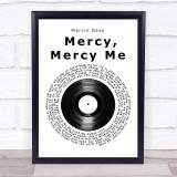 Marvin Gaye Mercy, Mercy Me (The Ecology) Vinyl Record Song Lyric Print
