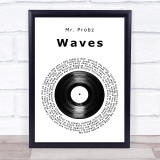 Mr. Probz Waves Vinyl Record Song Lyric Print