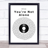 Olive You're Not Alone Vinyl Record Song Lyric Print