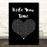 The Courteeners Bide Your Time Black Heart Song Lyric Print