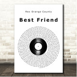 Rex Orange County Best Friend Vinyl Record Song Lyric Print