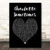 The Cure Charlotte Sometimes Black Heart Song Lyric Print
