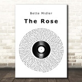 Bette Midler The Rose Vinyl Record Song Lyric Print