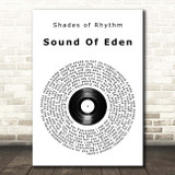 Shades of Rhythm Sound Of Eden Vinyl Record Song Lyric Print