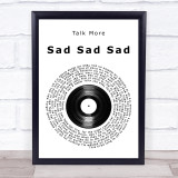 Talk More Sad Sad Sad Vinyl Record Song Lyric Print