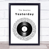 The Beatles Yesterday Vinyl Record Song Lyric Print