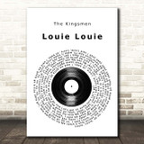 The Kingsmen Louie Louie Vinyl Record Song Lyric Print