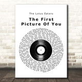 The Lotus Eaters The First Picture Of You Vinyl Record Song Lyric Print