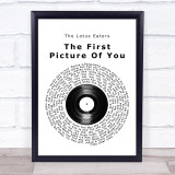 The Lotus Eaters The First Picture Of You Vinyl Record Song Lyric Print