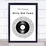 The Pogues Dirty Old Town Vinyl Record Song Lyric Print