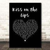 The Dualers Kiss on the Lips Black Heart Song Lyric Print