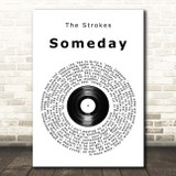 The Strokes Someday Vinyl Record Song Lyric Print