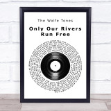 The Wolfe Tones Only Our Rivers Run Free Vinyl Record Song Lyric Print