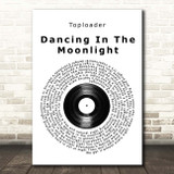 Toploader Dancing In The Moonlight Vinyl Record Song Lyric Print