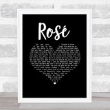 The Feeling Rosé Black Heart Song Lyric Print