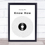 Young MC Know How Vinyl Record Song Lyric Print