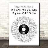Boys Town Gang Can't Take My Eyes Off You Vinyl Record Song Lyric Print
