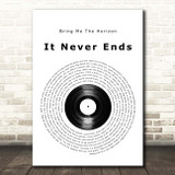 Bring Me The Horizon It Never Ends Vinyl Record Song Lyric Print
