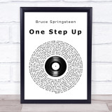 Bruce Springsteen One Step Up Vinyl Record Song Lyric Print