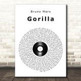 Bruno Mars Gorilla Vinyl Record Song Lyric Print
